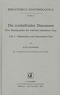 Die cymbelloiden Diatomeen. Teil 1. Allgemeines und Encyonema Part — обложка книги.