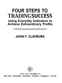 Four Steps To Tradingsuccess. Using Everyday Indicators to Achieve Extraordinary Profits — обложка книги.